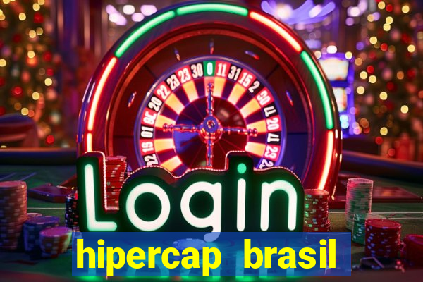 hipercap brasil como funciona